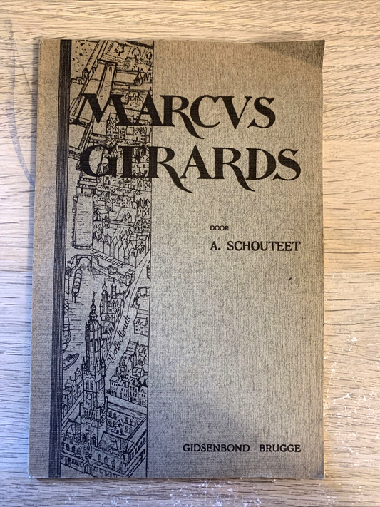 MARCUS GERARDS - A. SCHOUTEET. GIDSENBOND BRUGGE