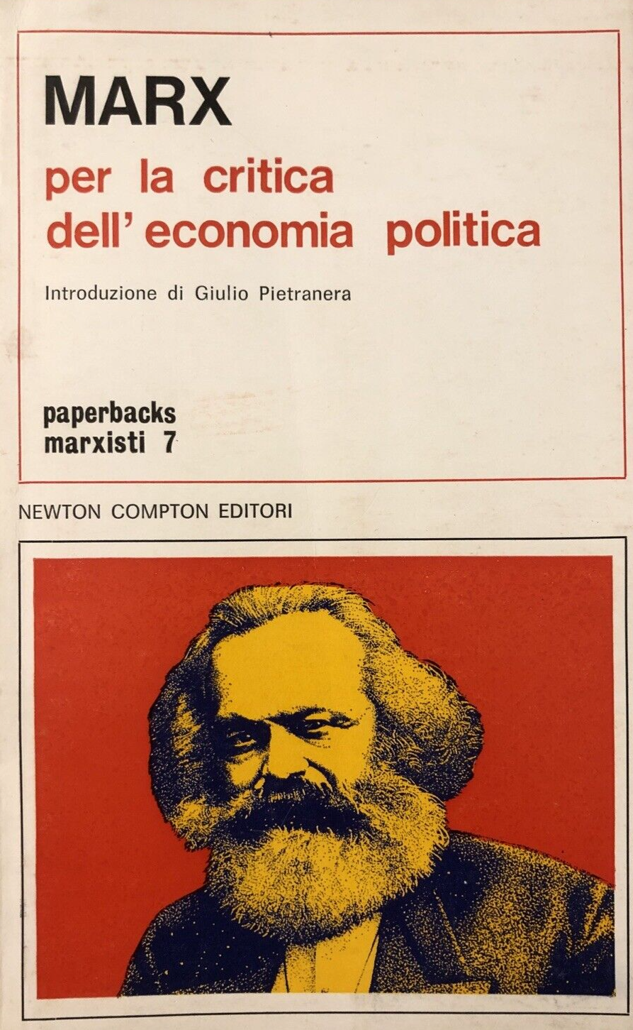 Marx per la critica dell'economia politica, Giulio Pietranera 1972