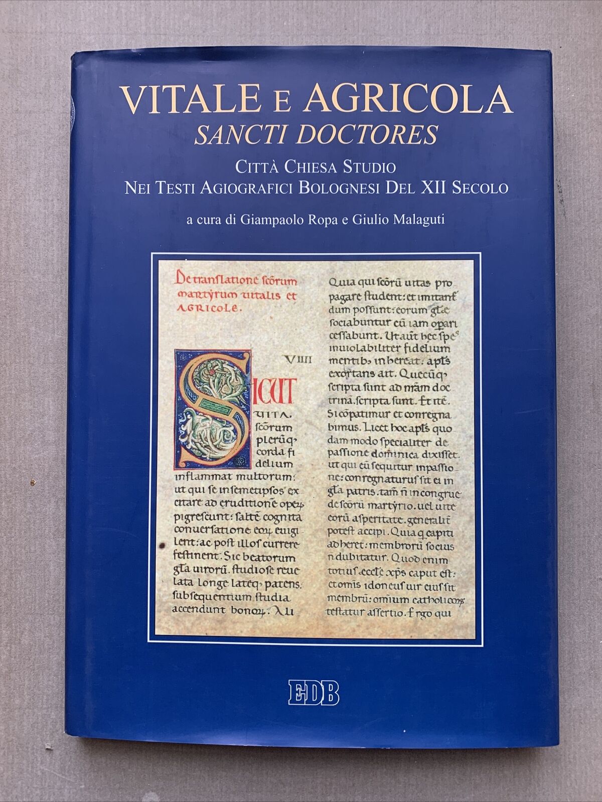 VITALE E AGRICOLA SANCTI DOCTORES, Città Chiesa Studio Nei Testi Bolognesi 2001#