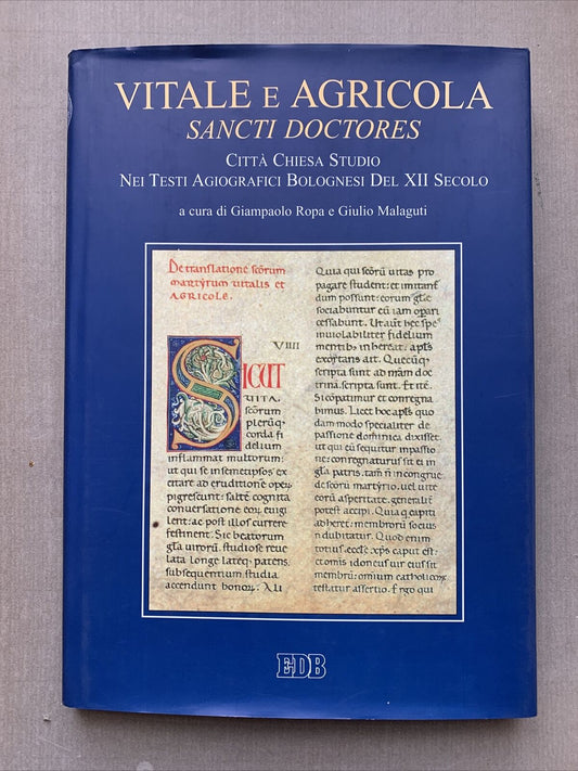 VITALE E AGRICOLA SANCTI DOCTORES, Città Chiesa Studio Nei Testi Bolognesi 2001#