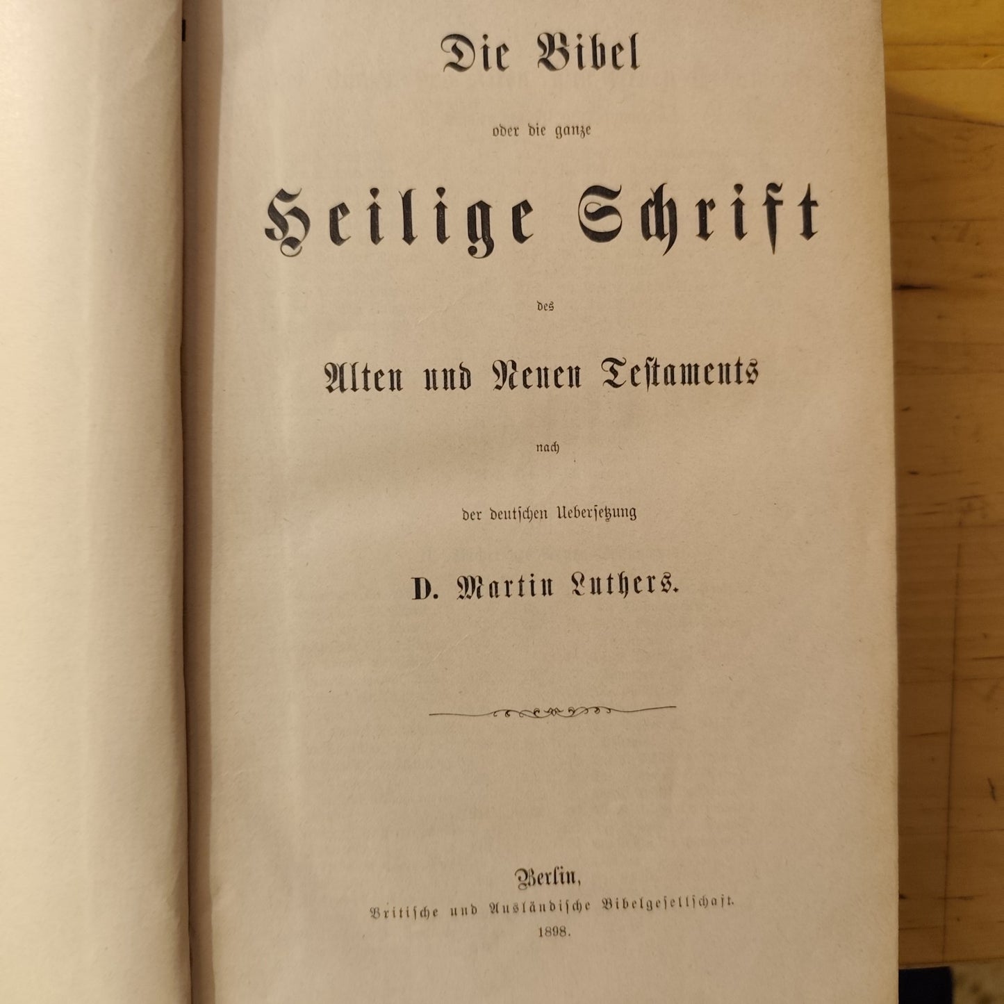 Die Bibel oder die ganze Heilige Schrift des Alten und Neuen Testaments 1898