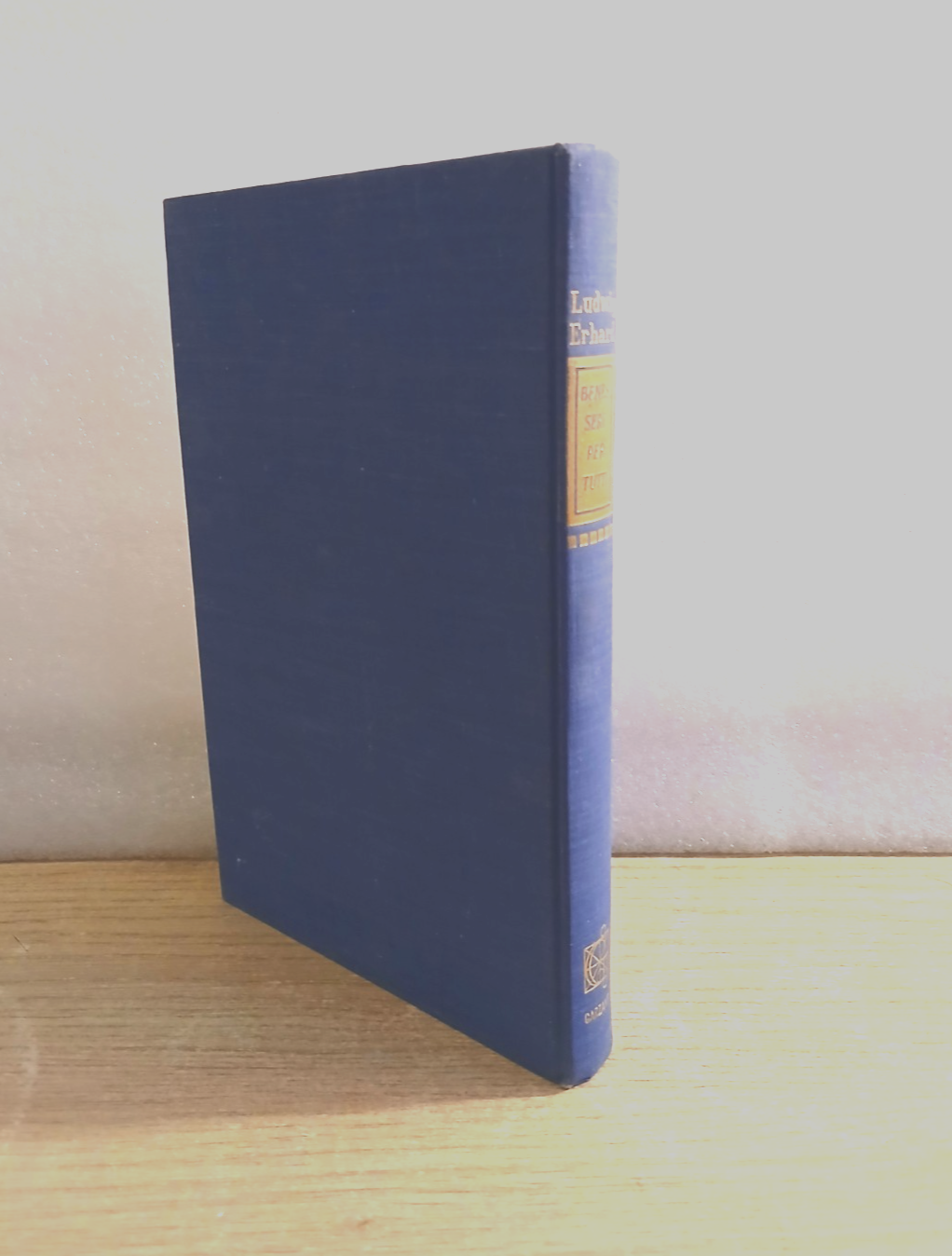 Benessere per tutti - Ludwig Erhard - Garzanti 1957