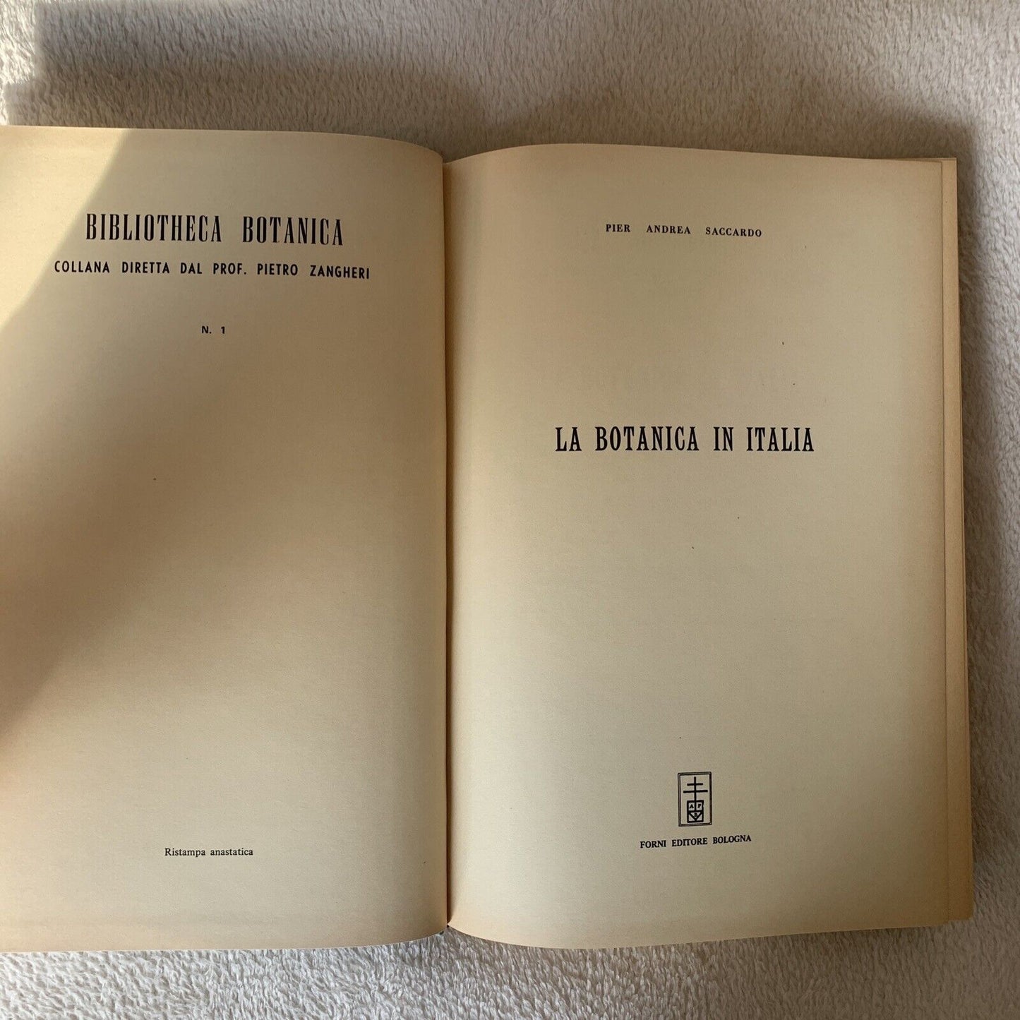 LA BOTANICA IN ITALIA - Pier Andrea Saccardo. Forni Editore, Ristampa del 1971