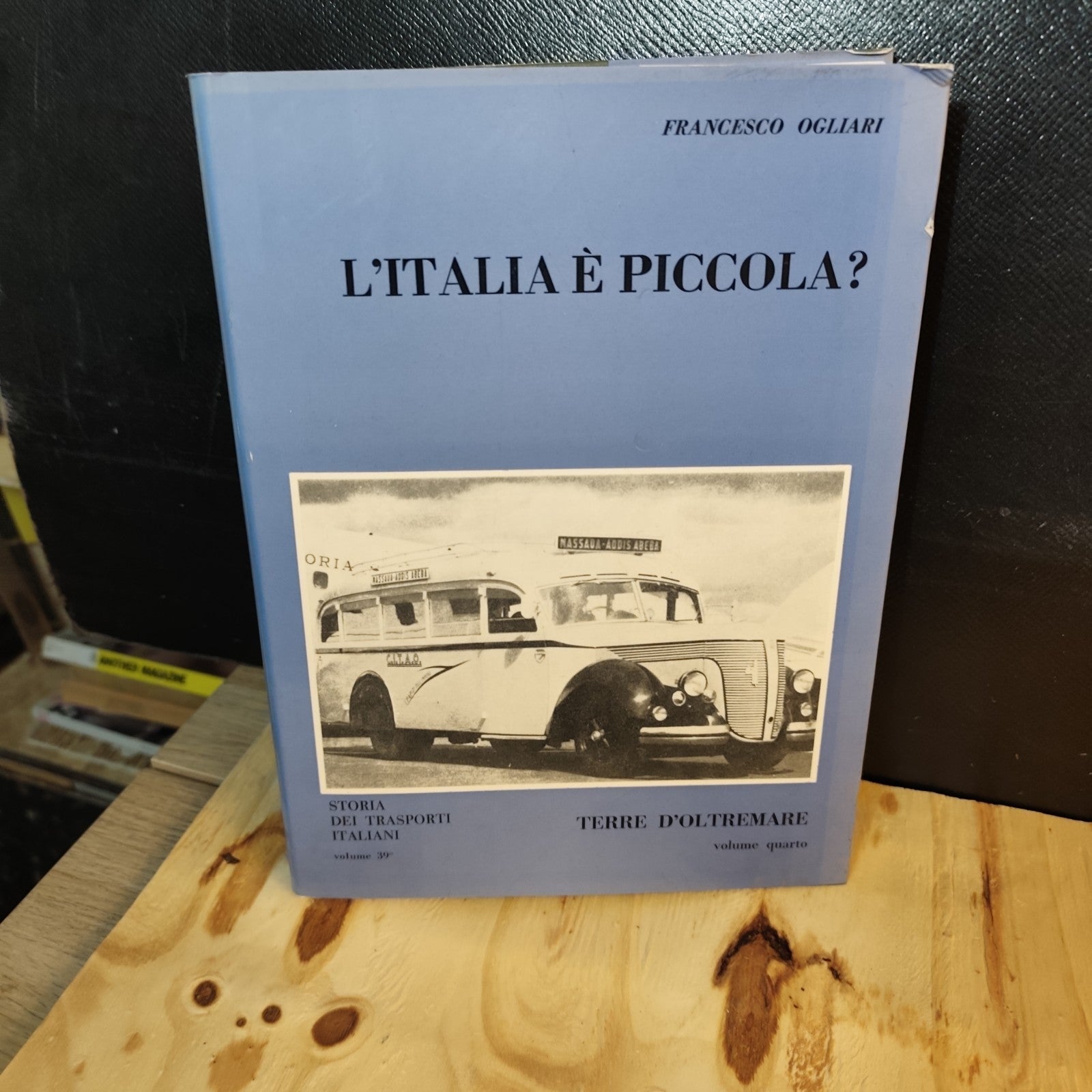 L'Italia è piccola Francesco Ogliari - vol. 1, 2 e 3 Storia Trasporti italiani