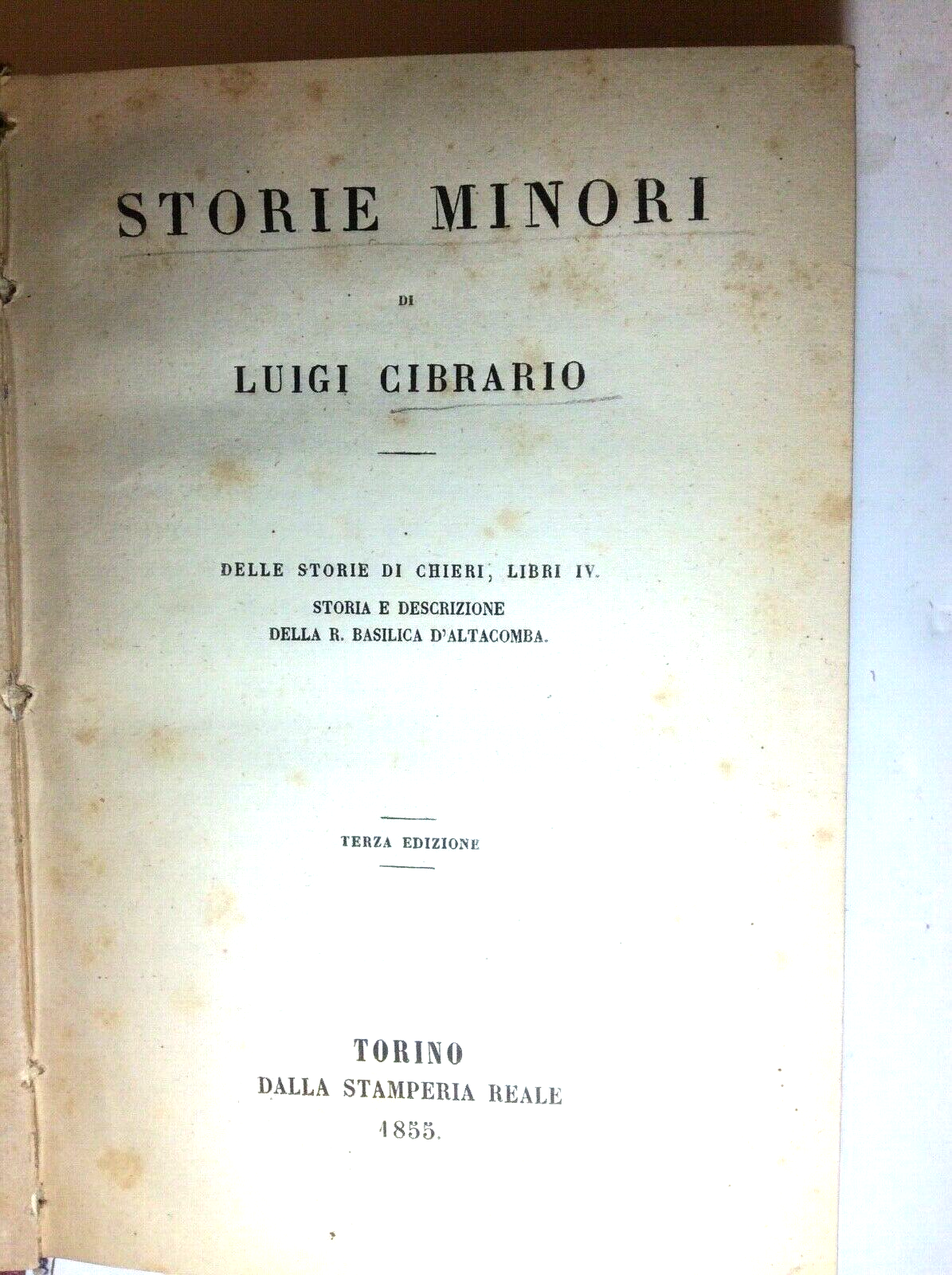 STORIE MINORI DI LUIGI CIBRARIO  CHIERI REAL BADIA D'ALTACOMBA 1855 