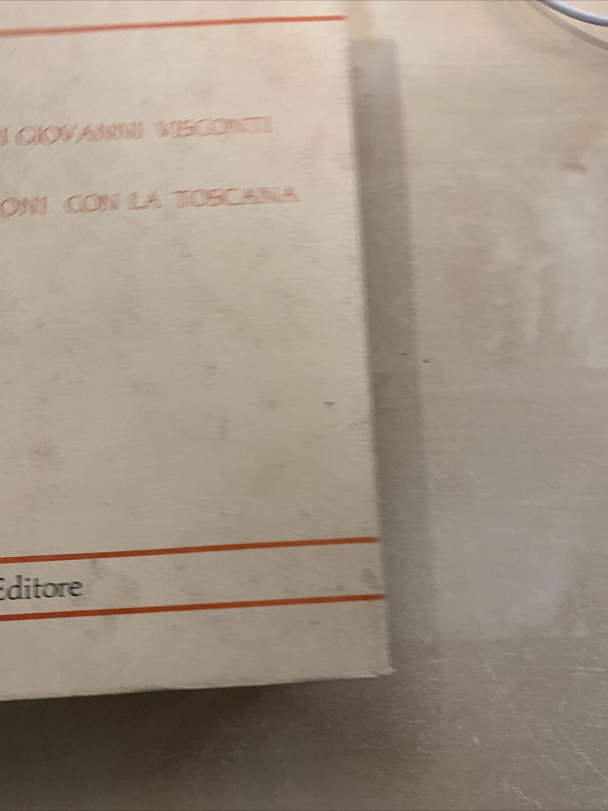 LA SIGNORIA DI GIOVANNI VISCONTI A BOLOGNA E LE SUE RELAZIONI CON LA TOSCANA #