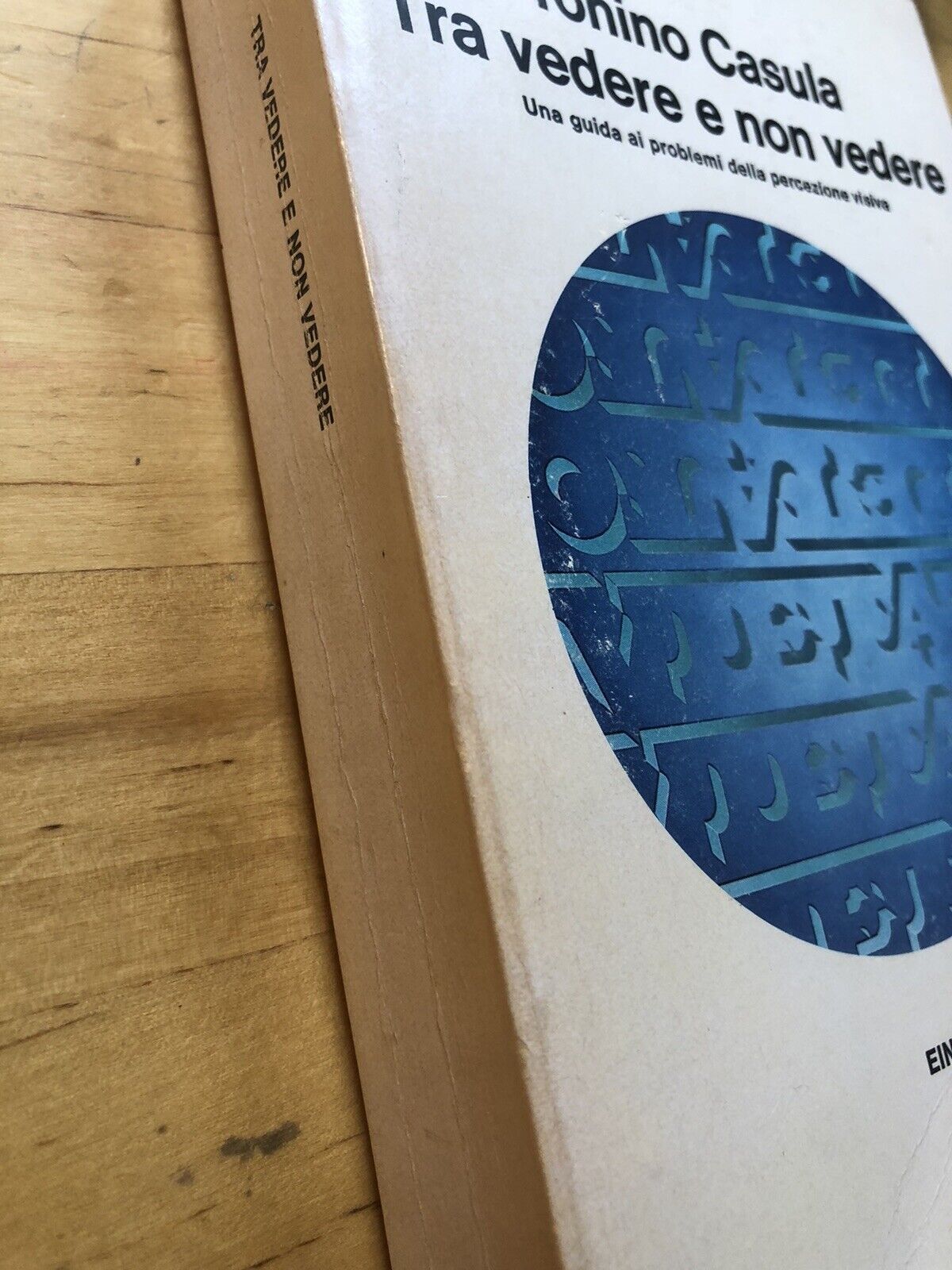 Tra vedere e non vedere, Tonino Capsula - Einaudi 1981