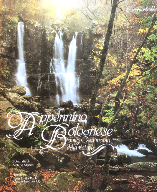 Appennino Bolognese civiltà ed incanti della natura, L'inchiostroblu, Monetti S.