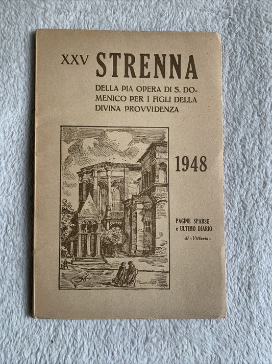 XXV strenna della pia opera di s. Domenico per i figli della provvidenza 1948