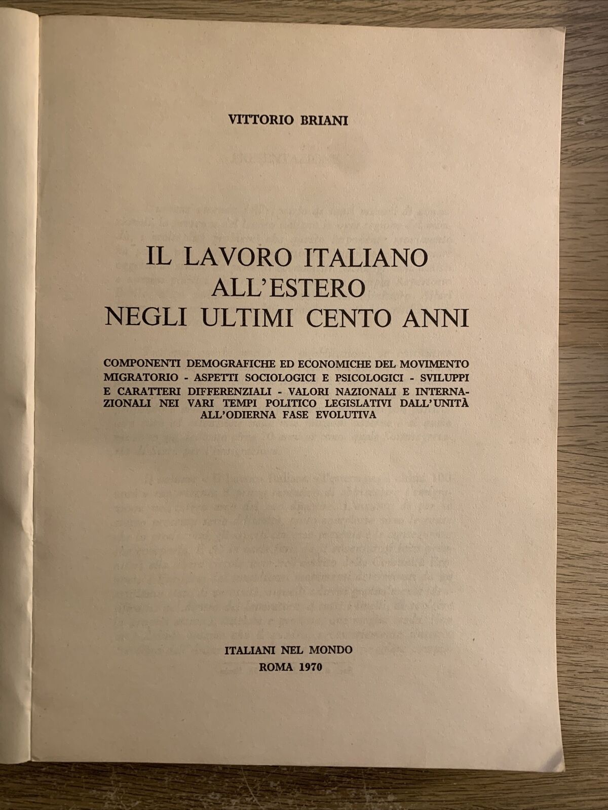 IL LAVORO ITALIANO ALL'ESTERO NEGLI ULTIMI CENTO ANNI. VITTORIO BRIANI 1970