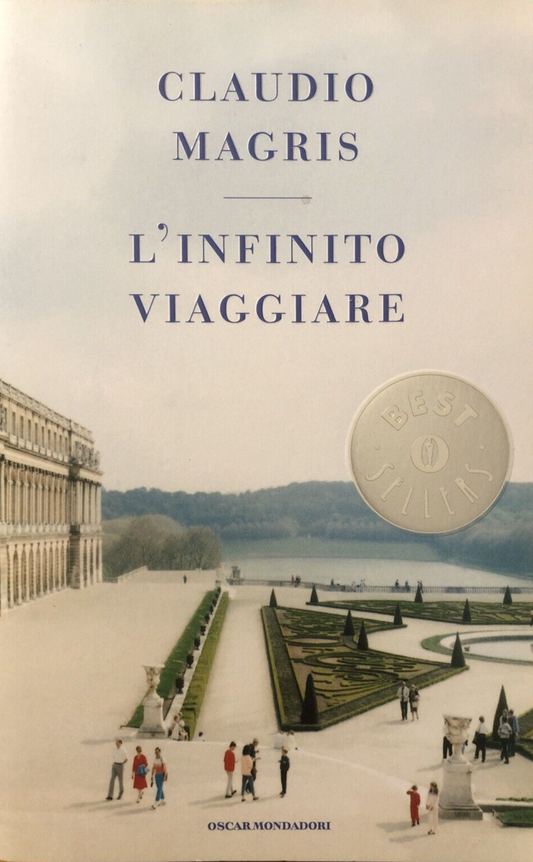 L'infinito viaggiare Claudio Magris Mondadori