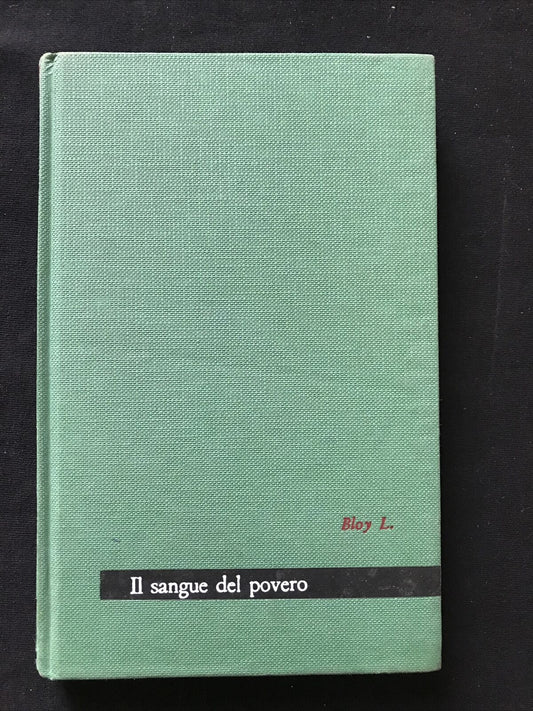 IL SANGUE DEL POVERO - Bloy Leon. Edizioni Paoline