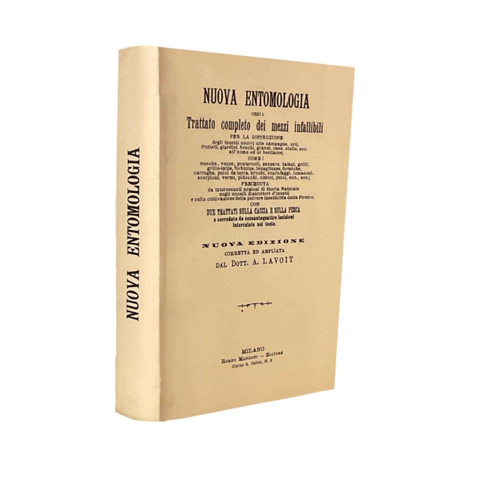 Nuova entomologia -La distruzione degli insetti nocivi 1896 -Rist 2025 A. Lavoit