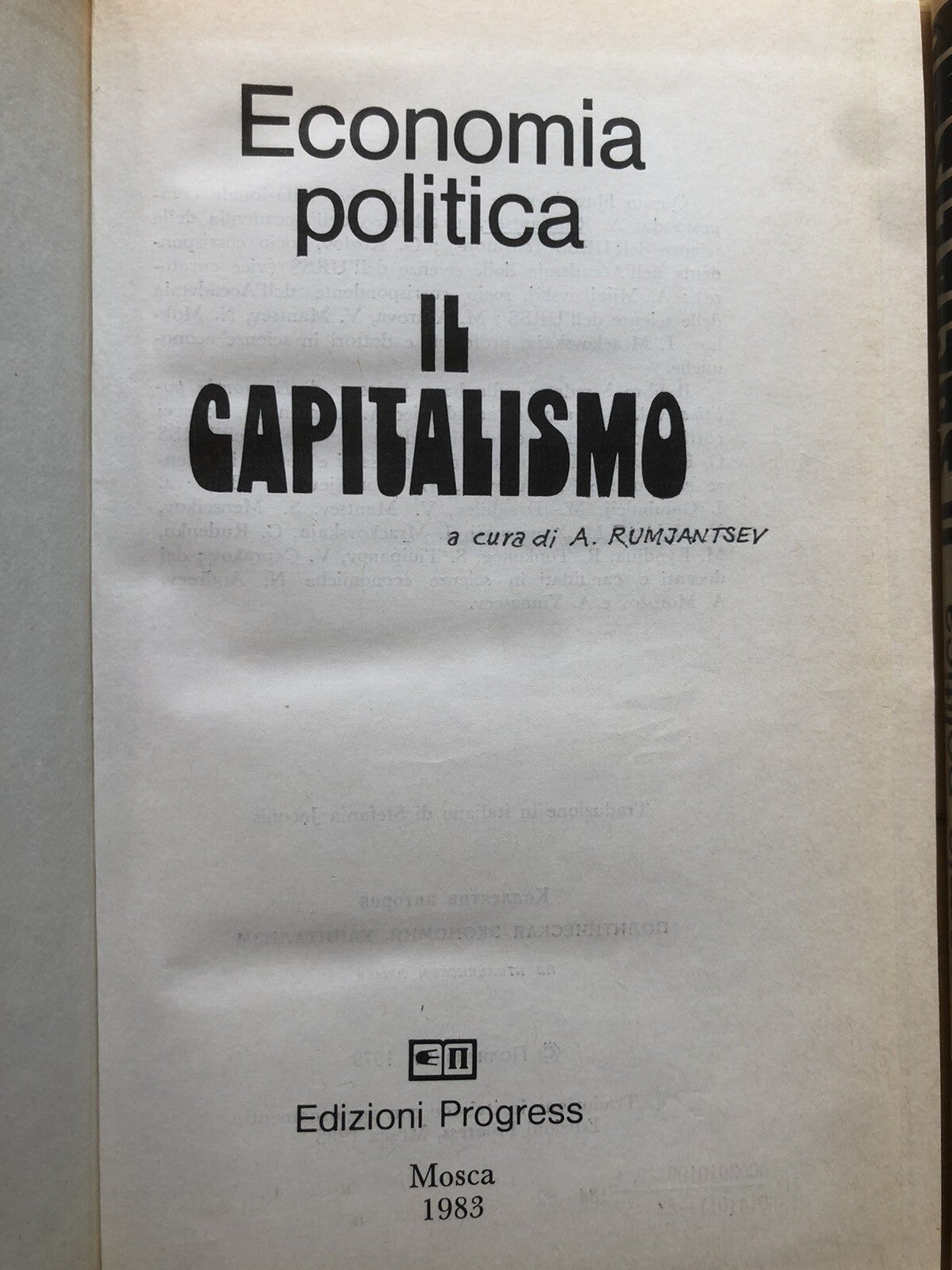 Economia politica, il Capitalismo. edizioni Progress 1983 A. Rumjantsev 2 voll.