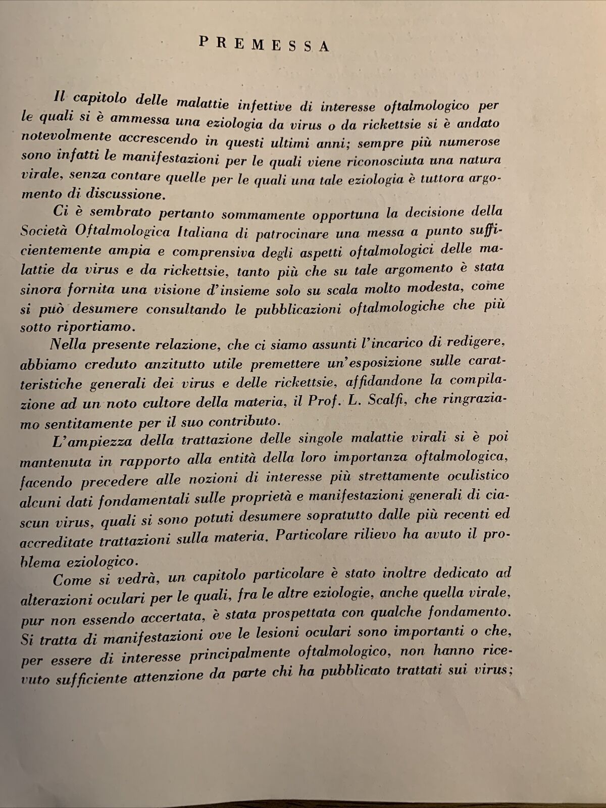 LE MANIFESTAZIONI OCULARI DELLE MALATTIE DA VIRUS E DA RICKETTSIE. CAVARA BIETTI