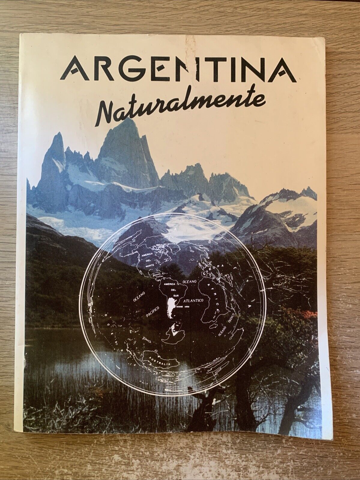 Argentina Naturalmente. Aerolineas Argentinas, secretarìa del Turismo de Nacìon