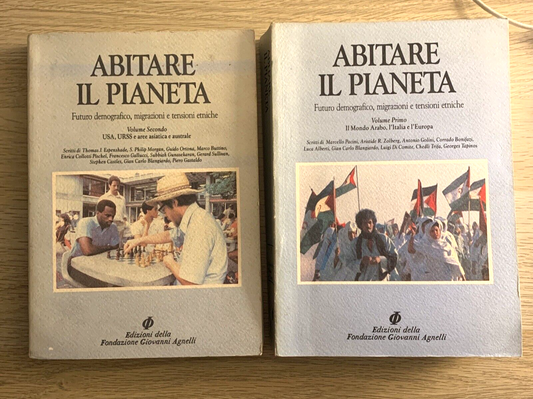 ABITARE IL PIANETA, futuro demografico migrazioni tensioni. 2 Voll. G. Agnelli #
