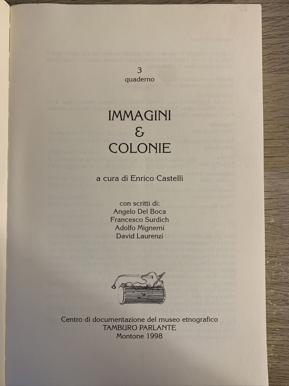 IMMAGINI E COLONIE - ENRICO CASTELLI. MONTONE 1998