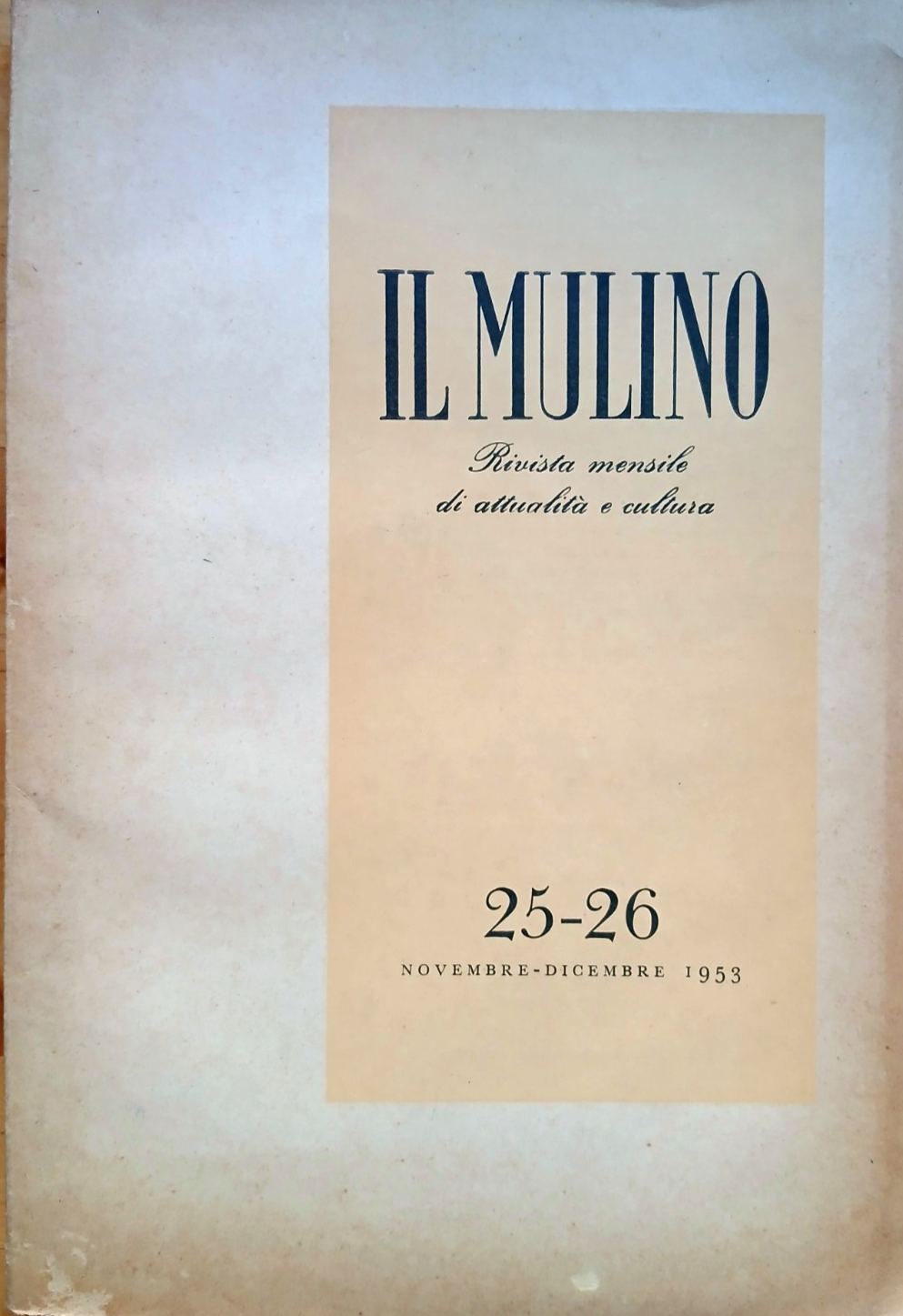 Il Mulino - Rivista mensile di attualità e cultura, 25-26 novembre dicembre 1953