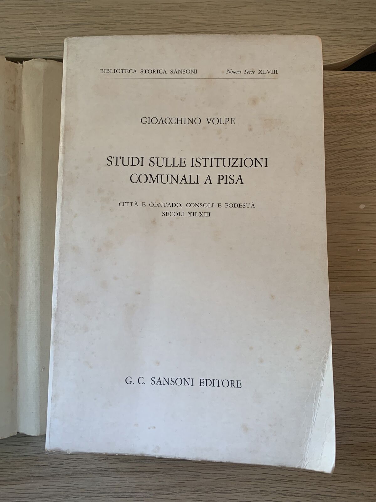 Studi sulle istituzioni comunali a Pisa - Gioacchino Volpe 1970 Sansoni