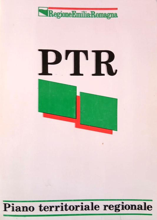 PTR Regione Emilia Romagna - piano territoriale regionale 1990