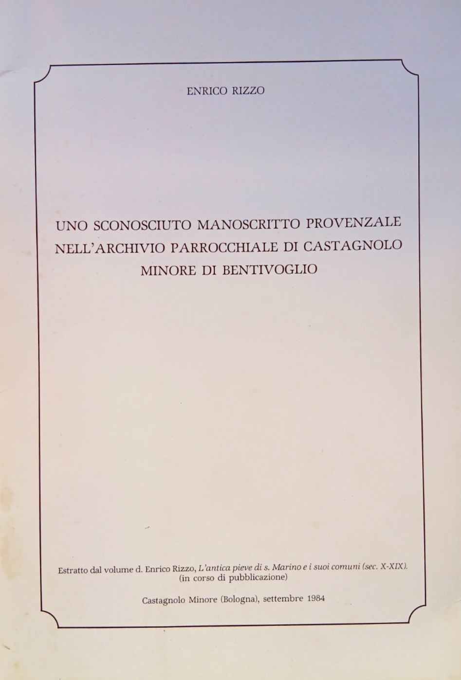 Uno sconosciuto manoscritto provenzale nell'archivio di Castagnolo - Bentivoglio