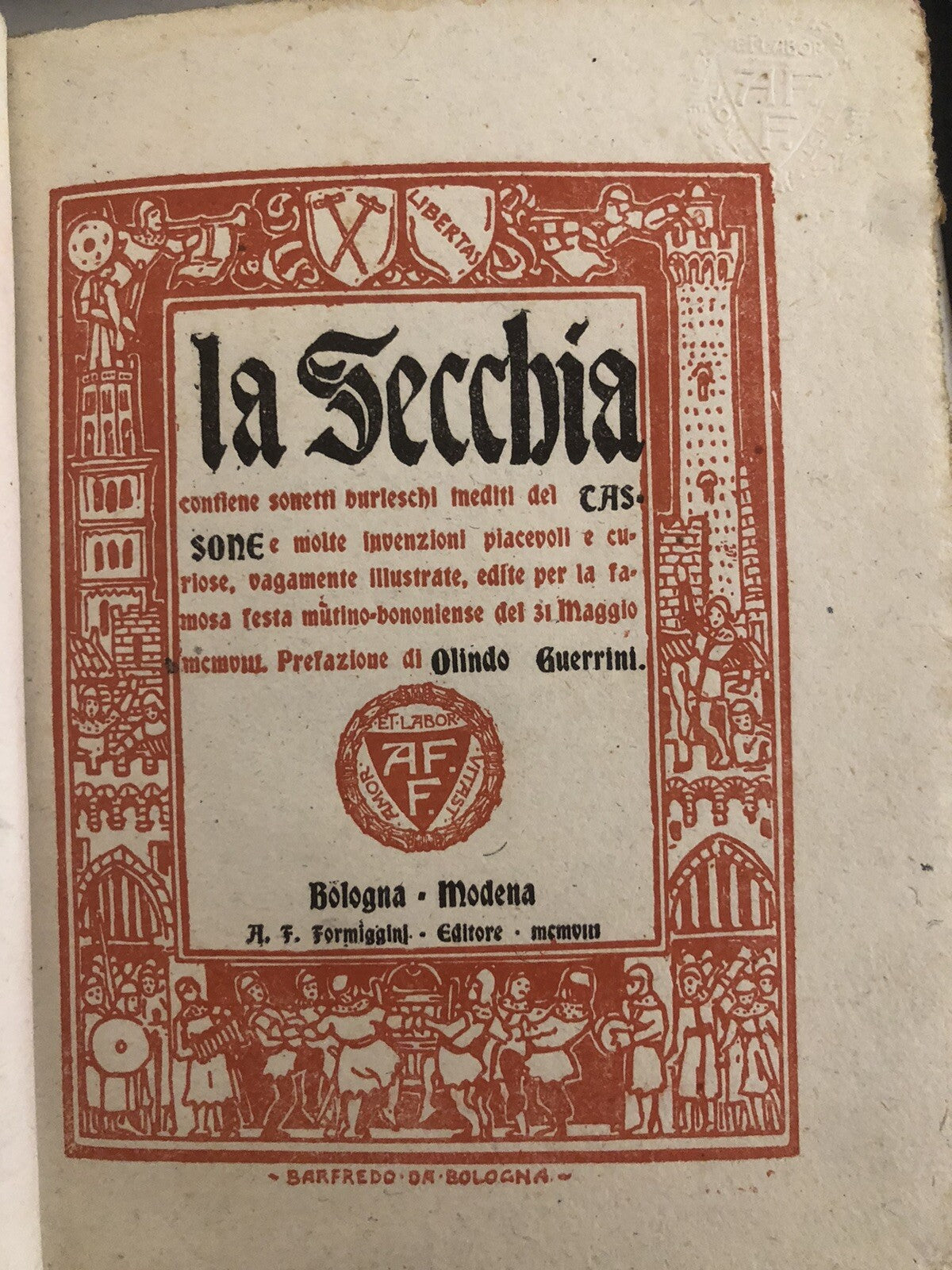 La Secchia, Olindo Guerrini, A. F. Formiggini editore. Garagnani 1908 - Tassone