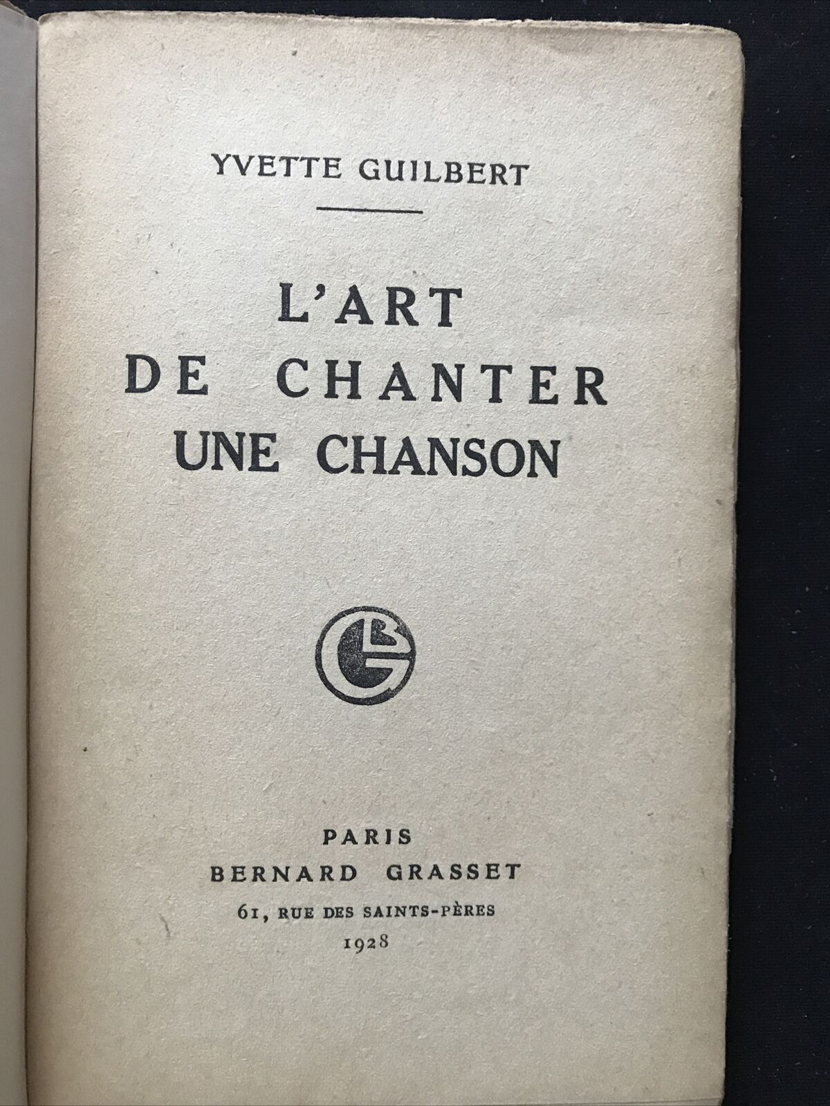 L'art de chanter une chanson, Yvette Guilbert, Grasset 1928