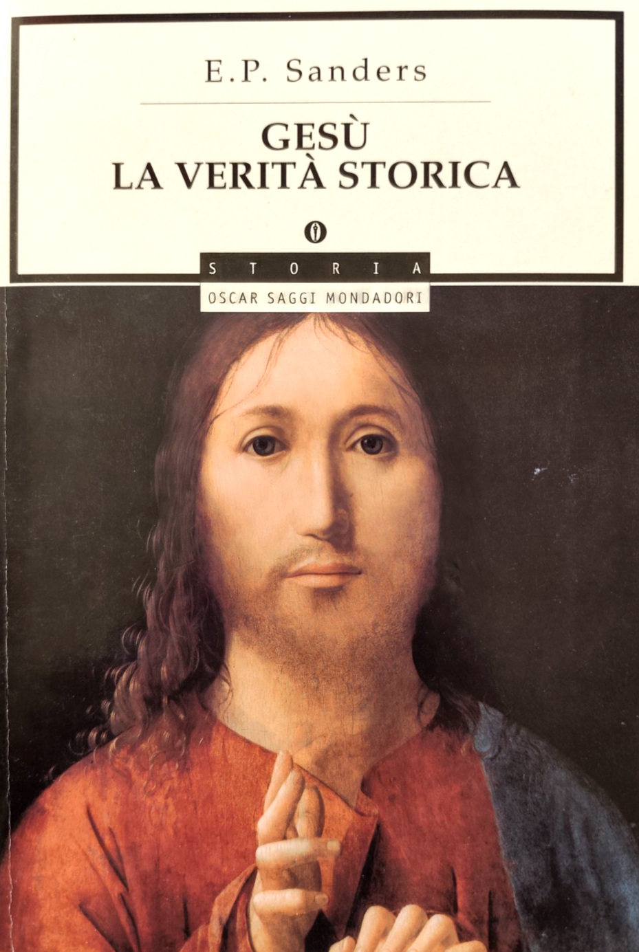 Gesù la verità storica E. P. Sanders - Mondadori 1999