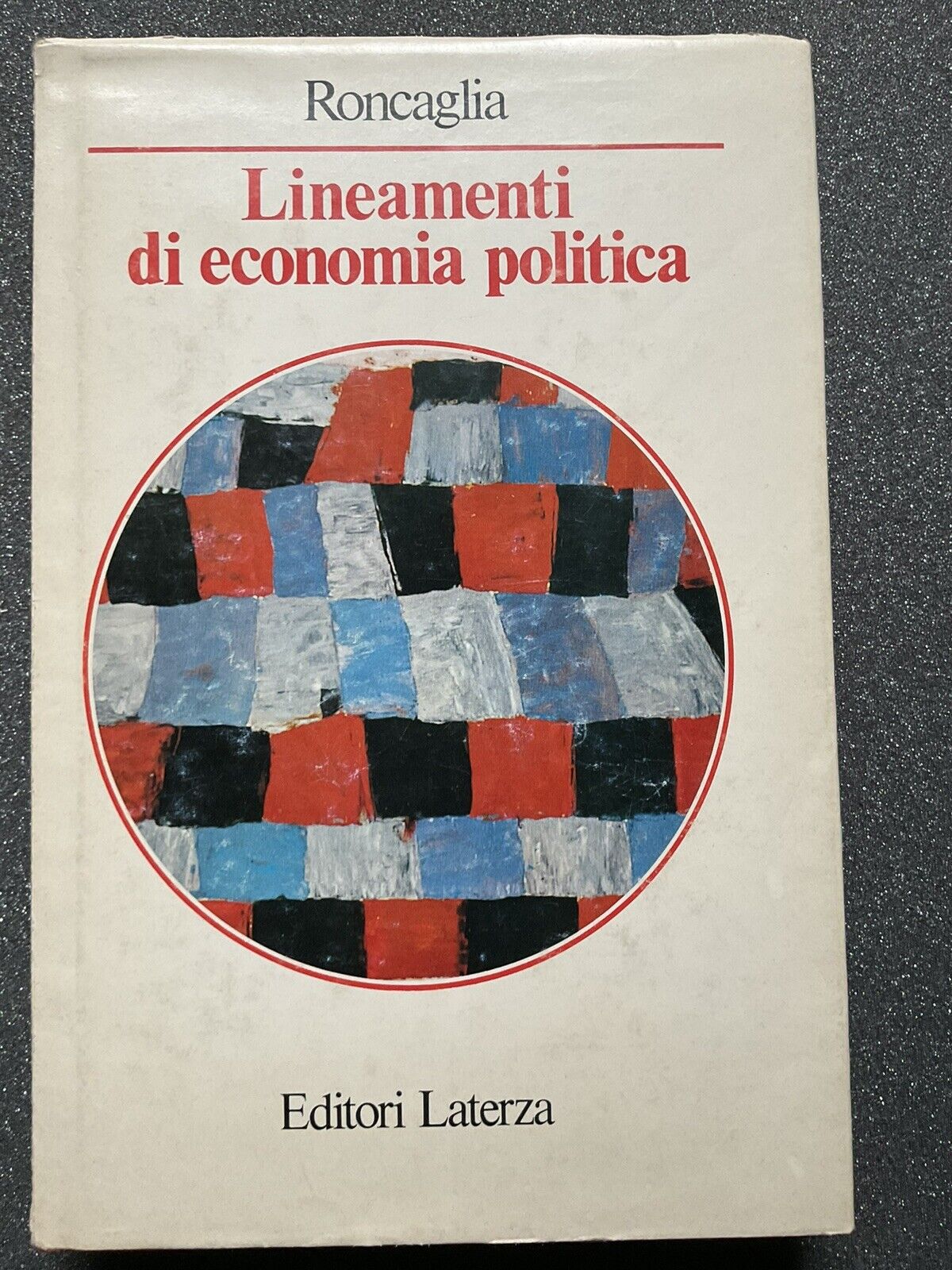 Lineamenti di economia politica, Roncaglia - Laterza