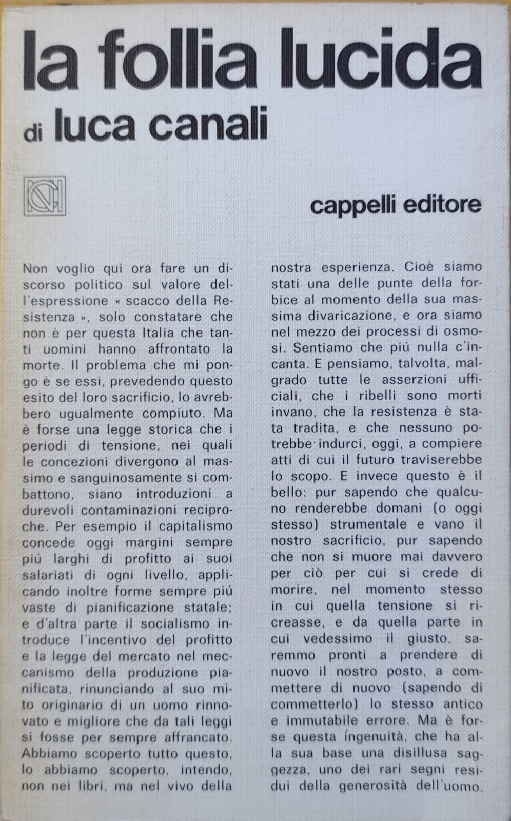 La follia lucida - Luca Canali, Cappelli editore 1972