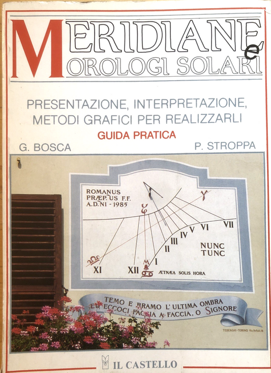 Meridiane e orologi solari, Bosca, P. Stroppa, il Castello ed. 1992