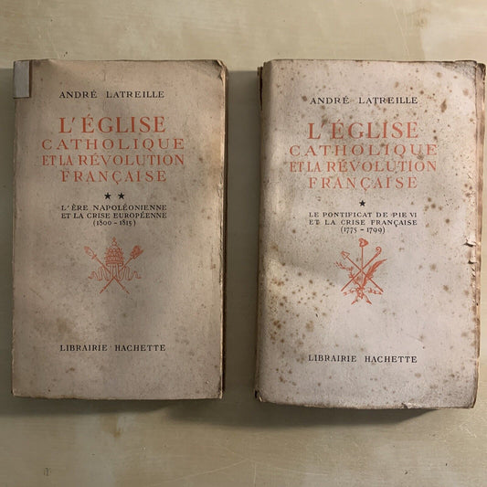L'EGLISE CATHOLIQUE ET LA RÉVOLUTION FRANCAISE - ANDRÉ LATREILLE. HACHETTE #