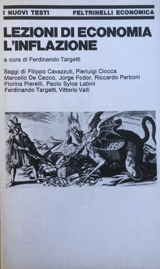 Lezioni di economia l'inflazione Ferdinando Targetti, Feltrinelli 1979