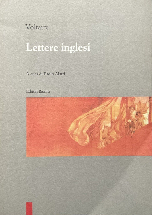 Lettere Inglesi, Voltaire. Paolo Alatri. Editori Riuniti
