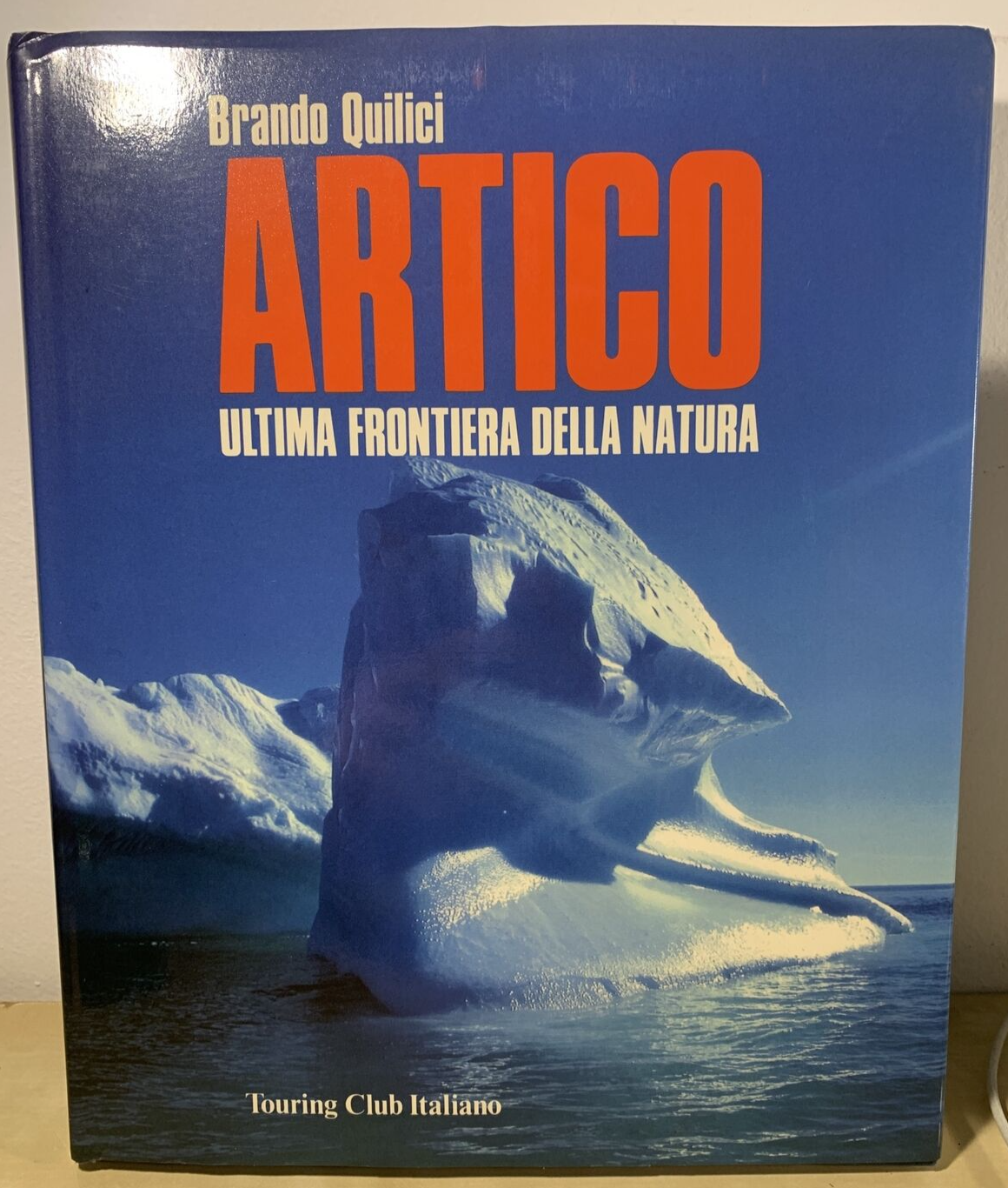 ARTICO - Brando Quilici, Una frontiera della Natura. Touring Club Italiano #
