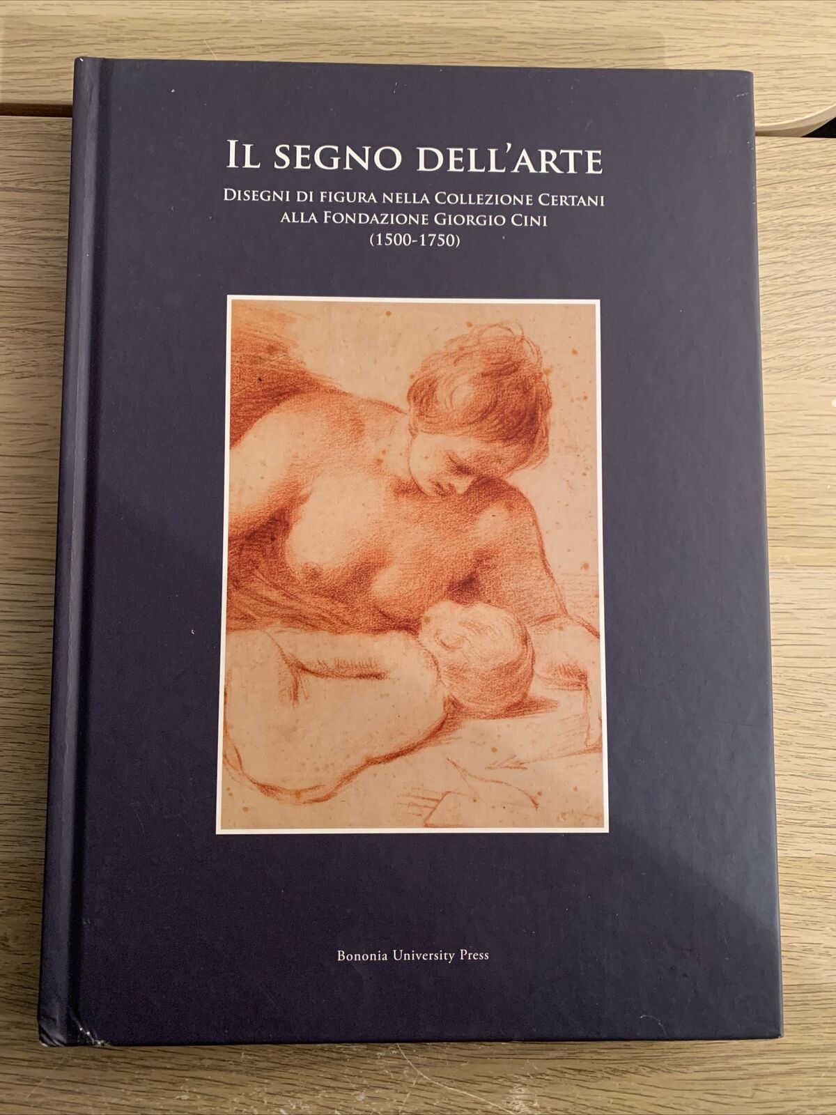 IL SEGNO DELL'ARTE. BONONIA UNIVERSITY. DISEGNI FIGURA NELLA COLLEZIONE CERTANI