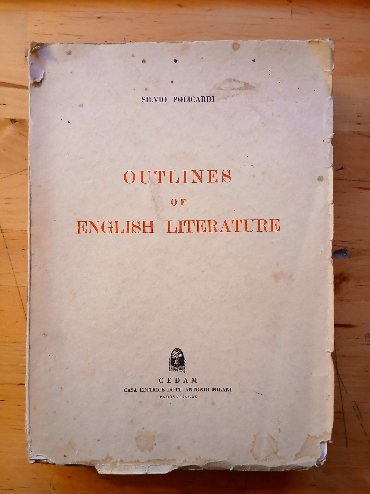 Outlines of English literature - Silvio Policardi - CEDAM 1942