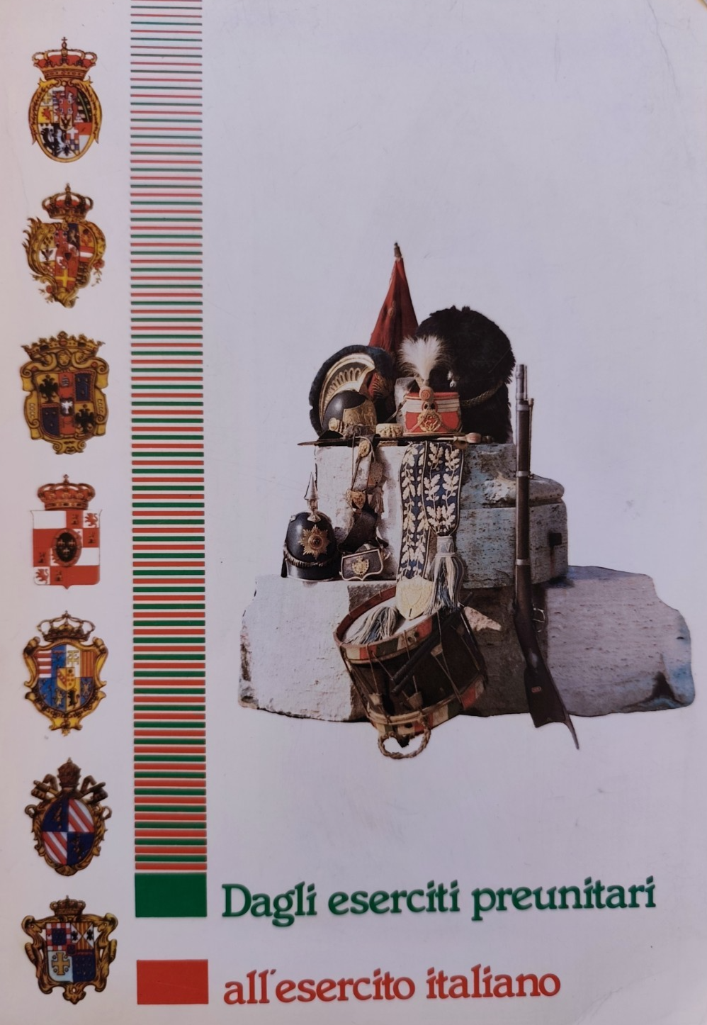 Dagli eserciti preunitari all'esercito Italiano - Ministero della difesa 1984