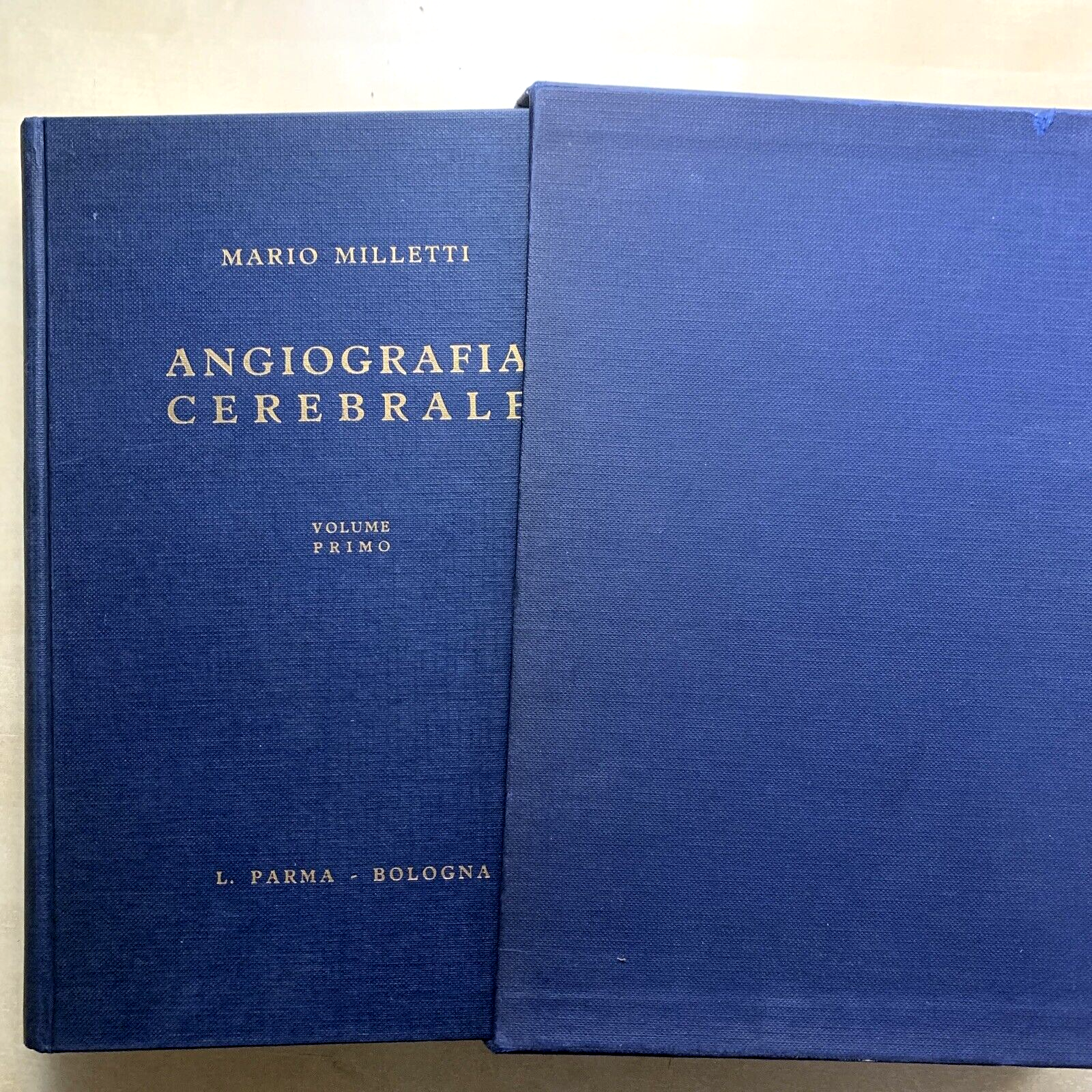 ANGIOGRAFIA CEREBRALE - MARIO MILLETTI, VOLUME PRIMO. LUIGI PARMA 1959