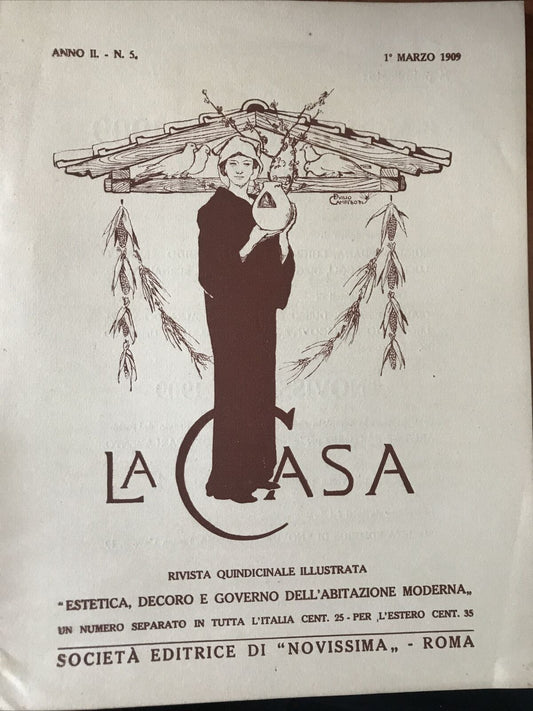 LA CASA anno II N.5 marzo 1909 estetica decoro e governo dell'abitazione moderna