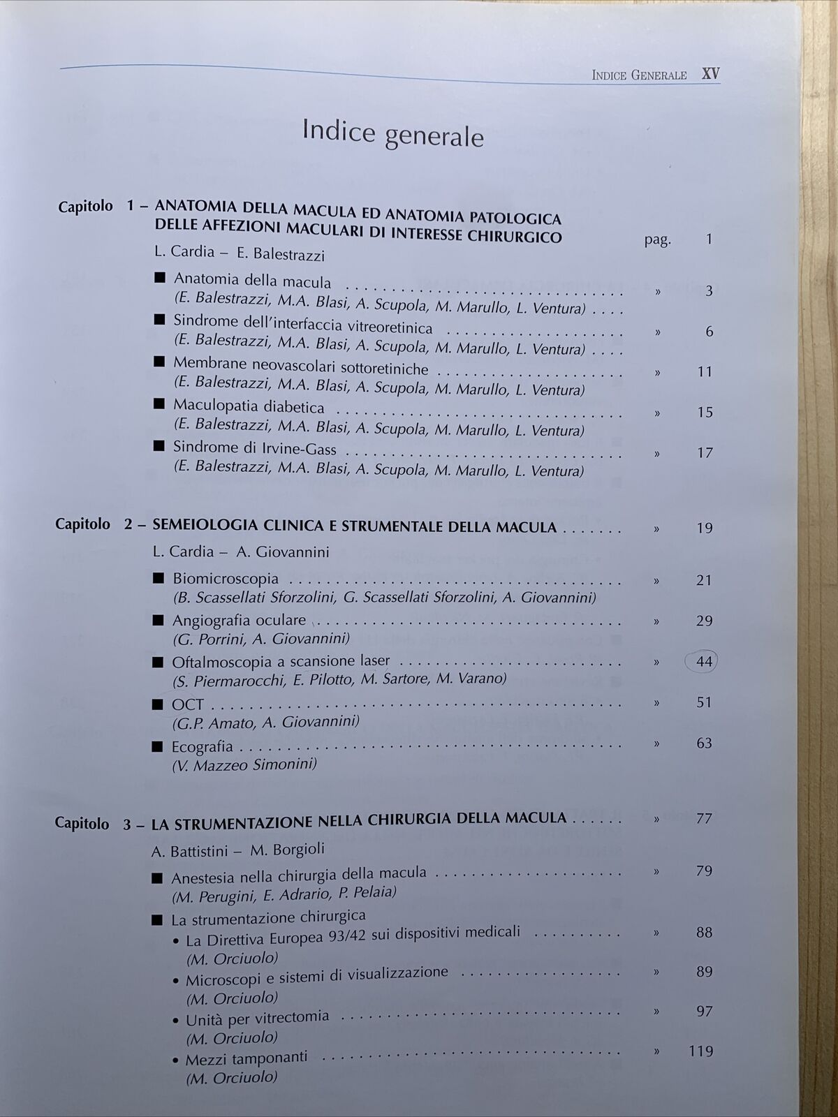 Chirurgia della Macula, Fabiano editore. Società oftalmologica italiana 2001 #