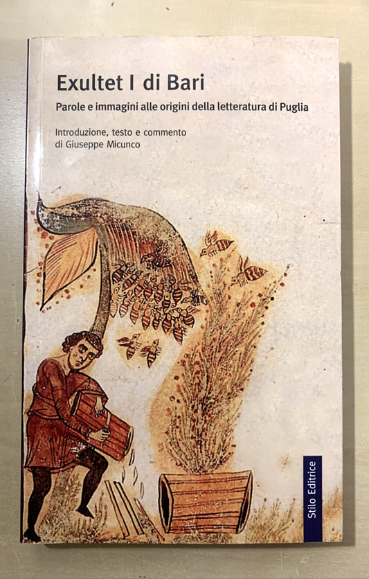 Exultet I di Bari - Stilo editrice, Giuseppe Micunco 2011 #