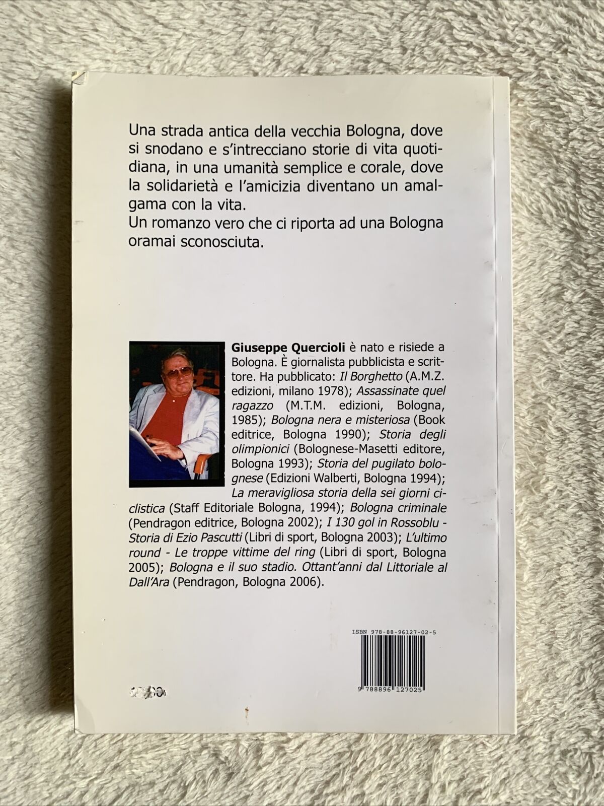 Al Pradél. Romanzo di una vecchia strada di Bologna. G. Quercioli (via Pratello)