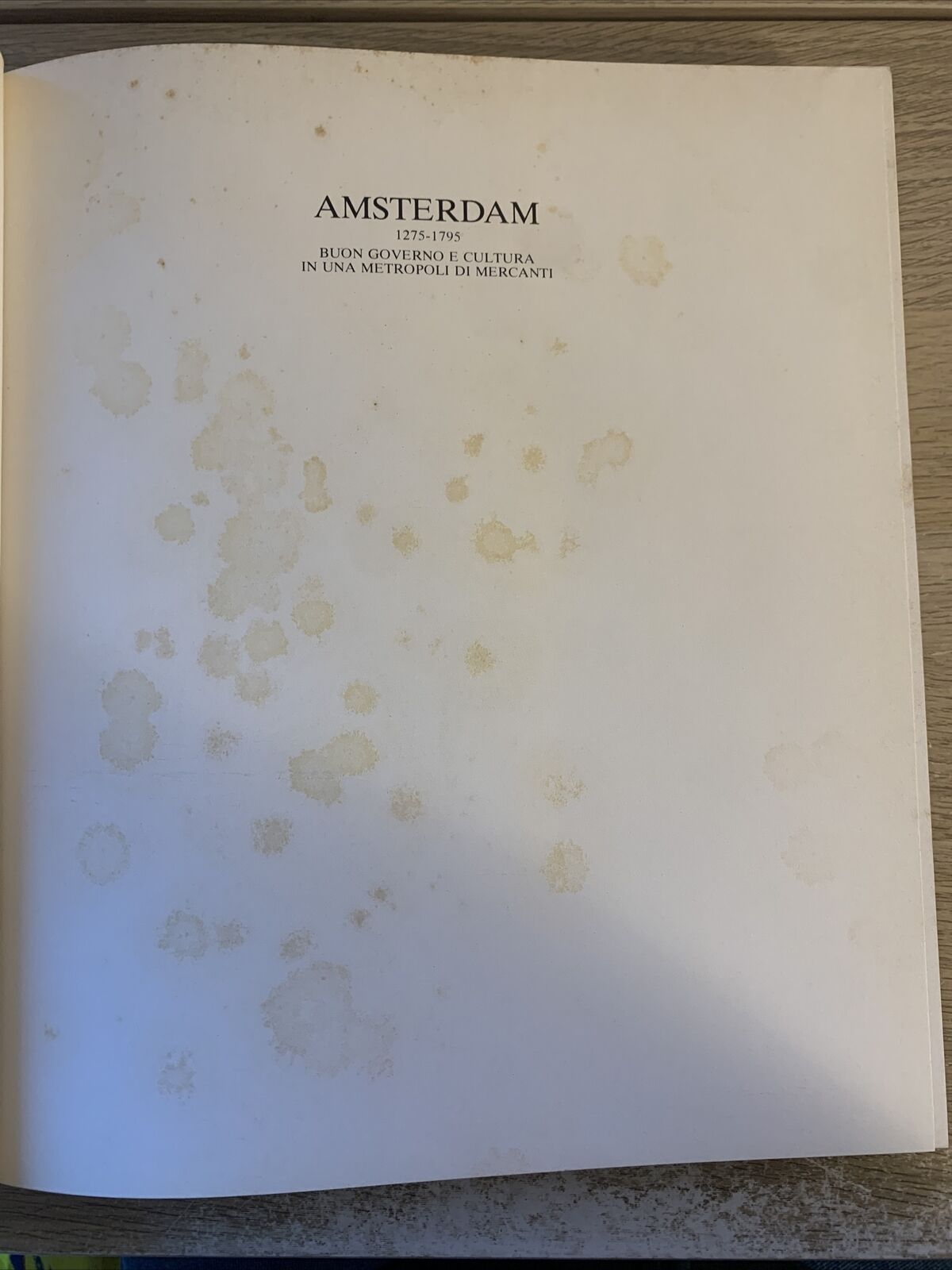 Amsterdam 1275-1795 - Renée Kistemaker, Roelof van Gelder ,Mondadori