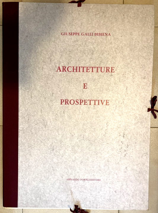 ARCHITETTURE E PROSPETTIVE - GALLI BIBIENA, ARNALDO FORNI. 53 TAVOLE 66X50 CM #