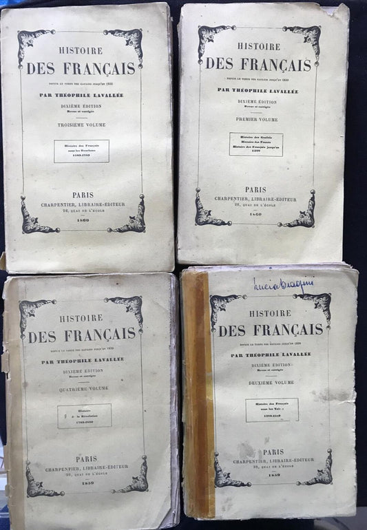HISTOIRE DES FRANÇAIS depuis temps des gaulois jusqu'en 1830, T. Lavallée 1859
