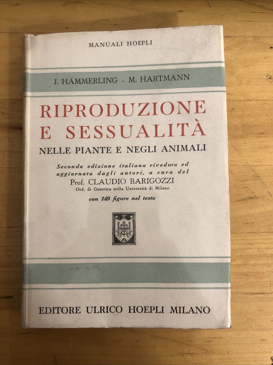 Riproduzione e sessualità nelle piante e negli animali, Claudio barbozza, Hoepli