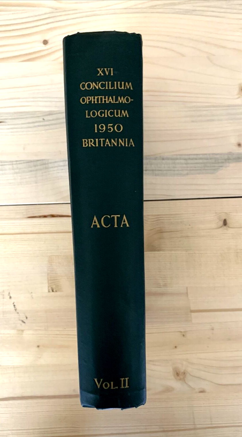 CONCILIUM OPHTHALMOLOGICUM XVI 1950 Britannia. Acta vol. II British Medical  #