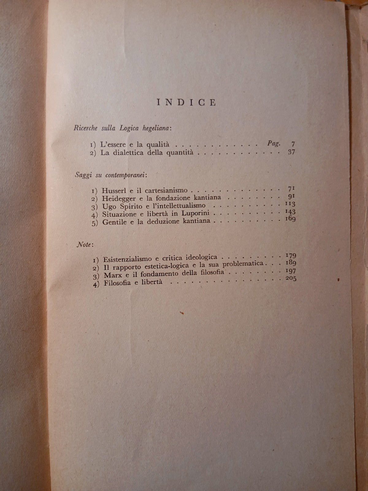 Ricerche sulla logica Hegeliana Arturo Massolo, Carlo Bo, collana Misure 6. 1950